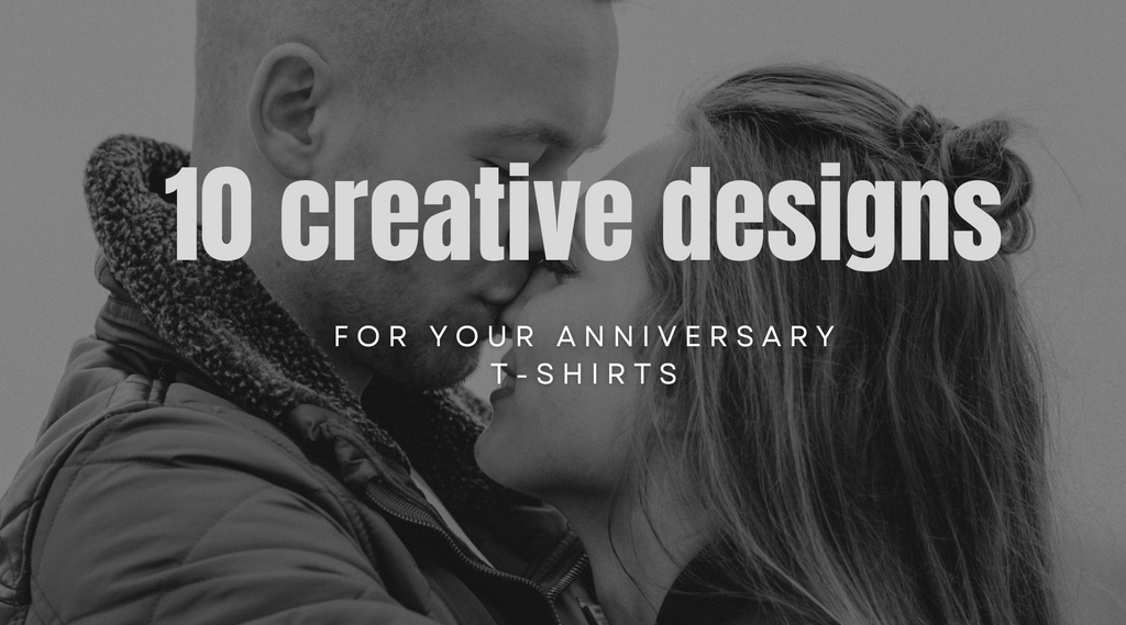 10 Creative DIY Designs for Your Anniversary Tshirts